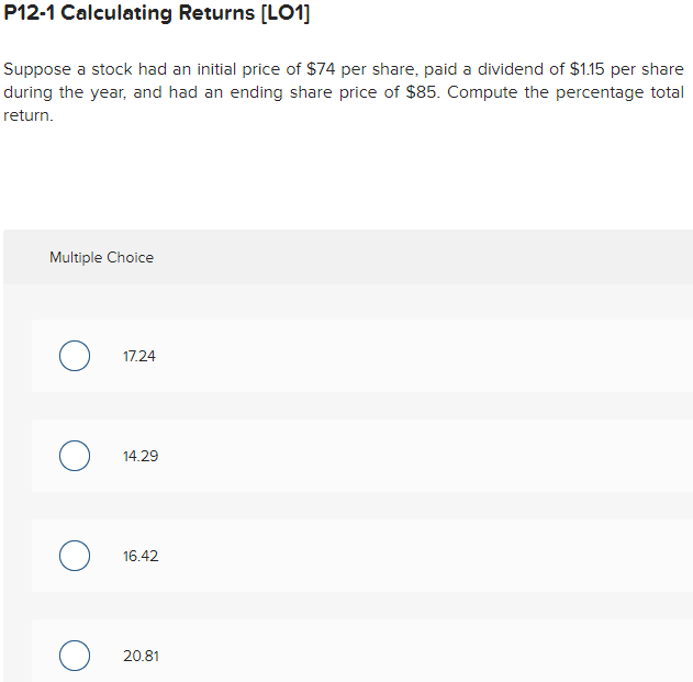  P12-1 Calculating Returns [LO1] Suppose a stock had an initial price