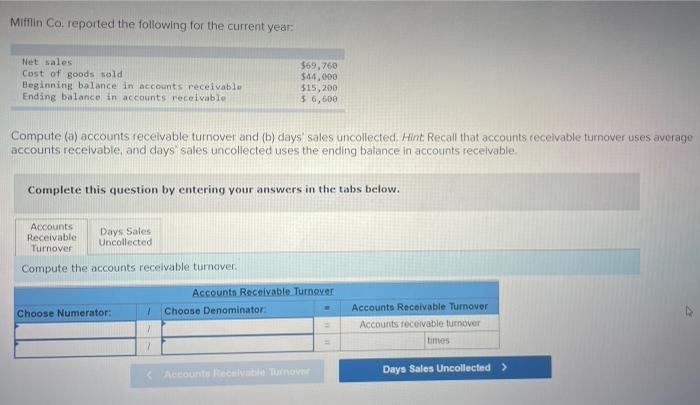  Mifflin Co. reported the following for the current year: Net sales