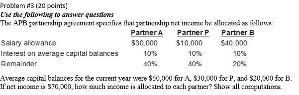  Problem #3 (20 points) Use the following to answer questions The