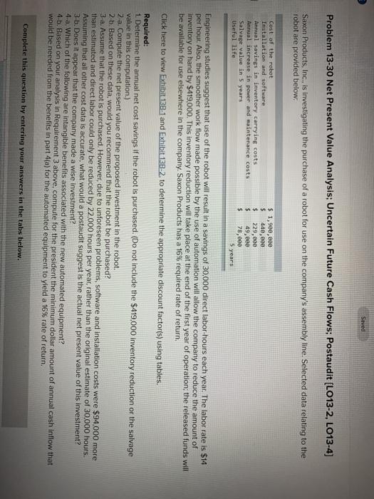  Sarved Problem 13-30 Net Present Value Analysis: Uncertain Future Cash Flows;
