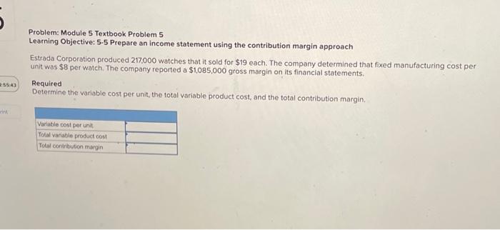 n Problem: Module 5 Textbook Problem 5 Learning Objective: 5-5 Prepare an