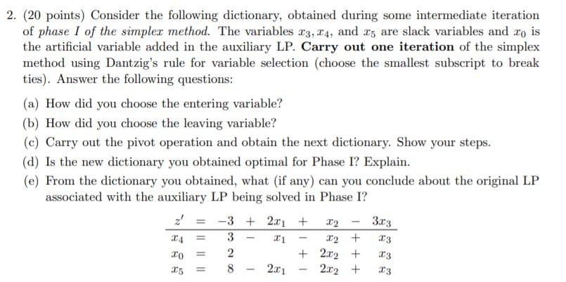 2. (20 points) Consider the following dictionary, obtained during some intermediate