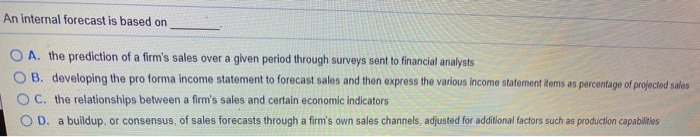 or consensus of sales forecasts through a firm's own sales channels OB.