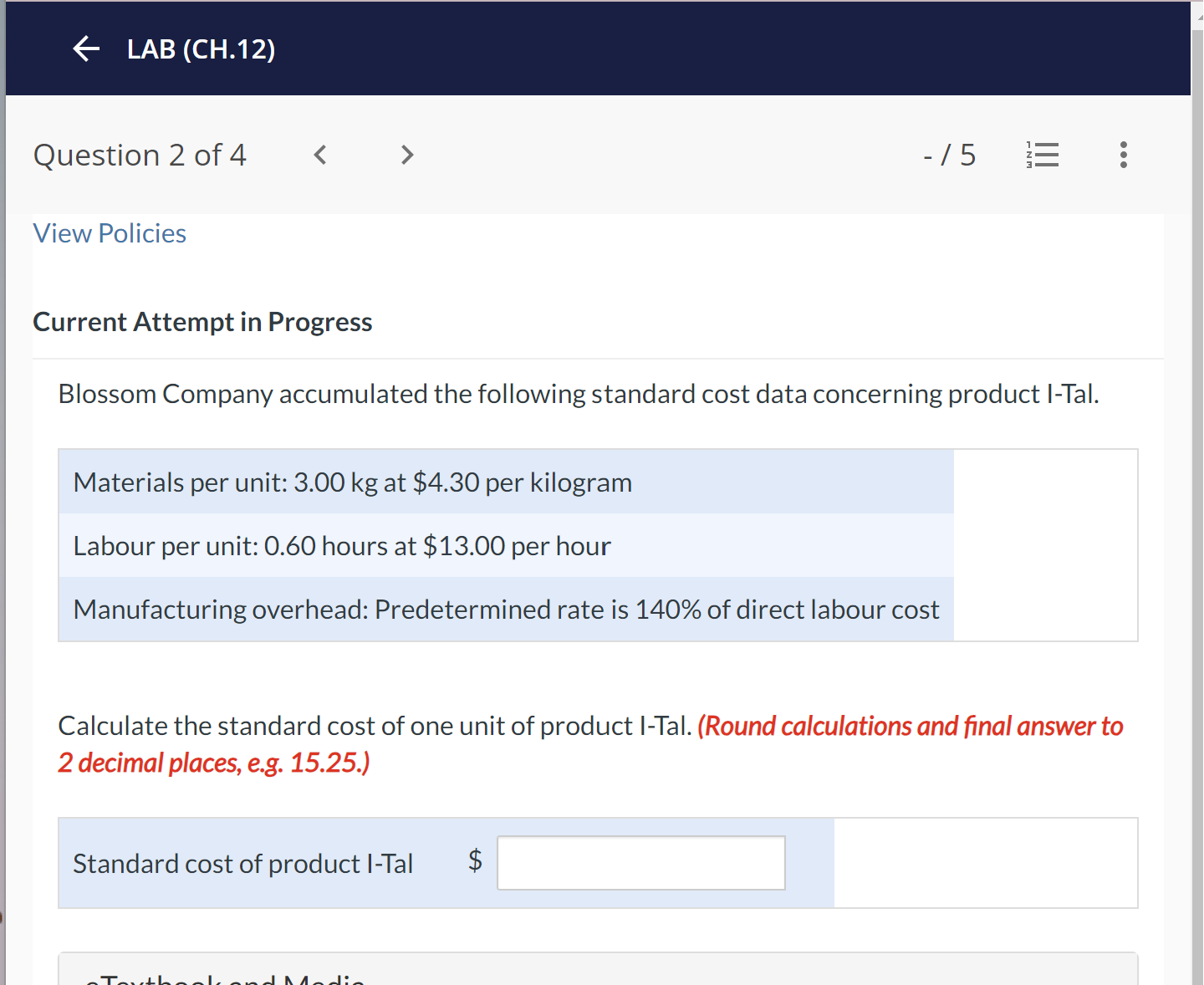  larrLAB(CH.12) Question 2 of 4 View Policies Current Attempt in Progress