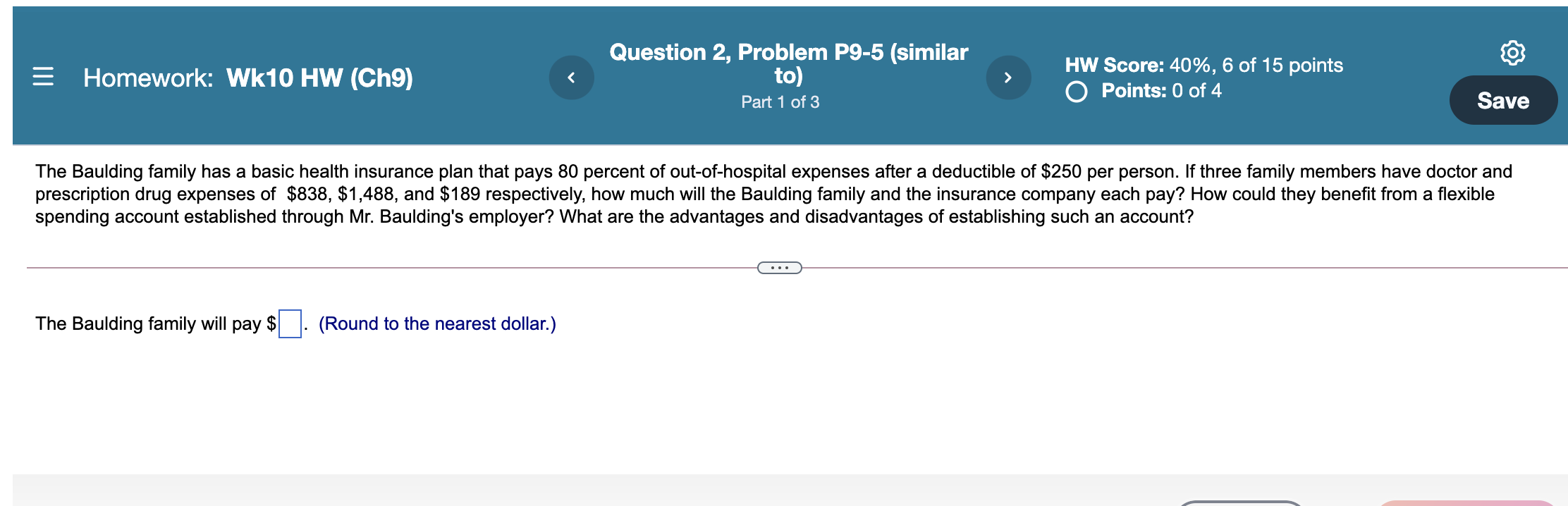 = Homework: Wk10 HW (Ch9) Question 2, Problem P9-5 (similar to)