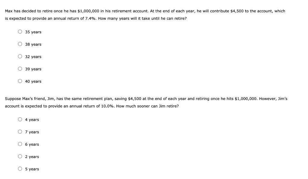 Max has decided to retire once he has $1,000,000 in his