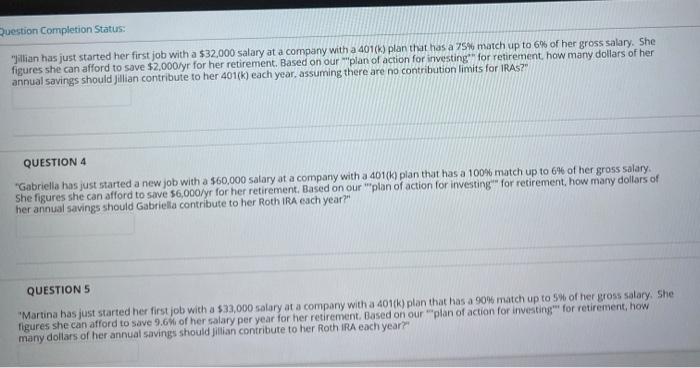  Question Completion Status: "Jillian has just started her first job with