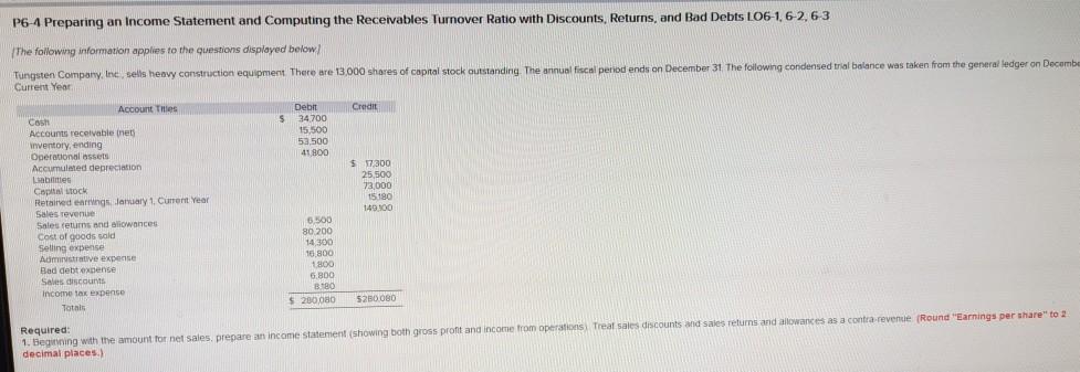  P6-4 Preparing an Income Statement and Computing the Receivables Turnover Ratio