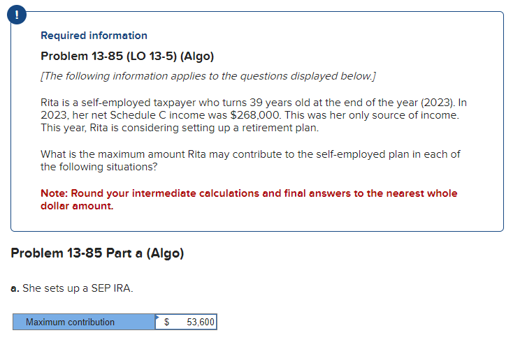  ! Required information Problem 13-85(LO 13-5)(Algo) [The following information applies to