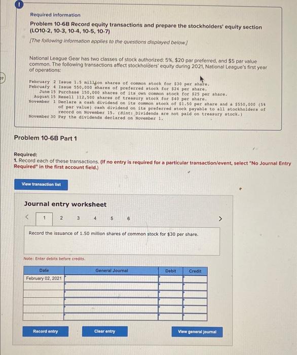  Required Information Problem 10-6B Record equity transactions and prepare the stockholders'