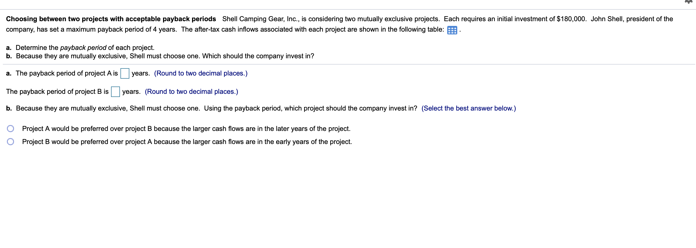  * Choosing between two projects with acceptable payback periods Shell Camping