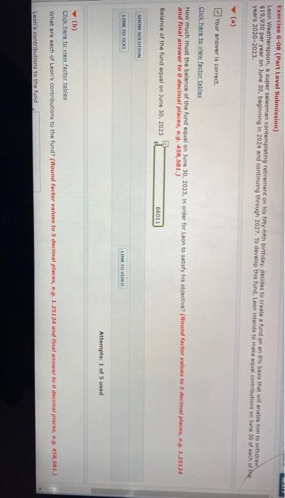 please complete part B. Highlight Answer. Thank you Exercise 6-08 (Part Level