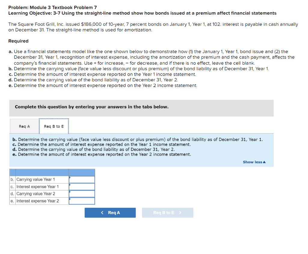  Problem: Module 3 Textbook Problem 7 Learning Objective: 3-7 Using the