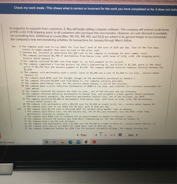 is correct or incorrect for the work you have completed so far.