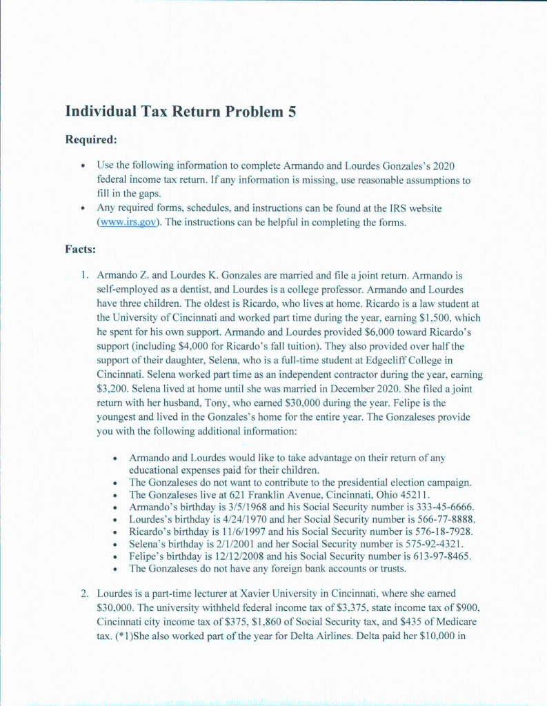 Individual Tax Return Problem 5 Required: Use the following information to