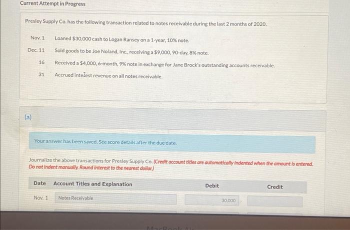 please help asap Current Attempt in Progress Presley Supply Co. has the