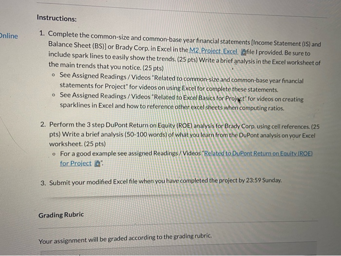  please solve Instructions: Online 1. Complete the common-size and common-base year