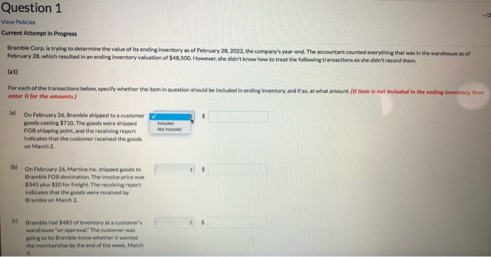  Question 1 View Policies Current Attempt in Progress Bramble Corp. is