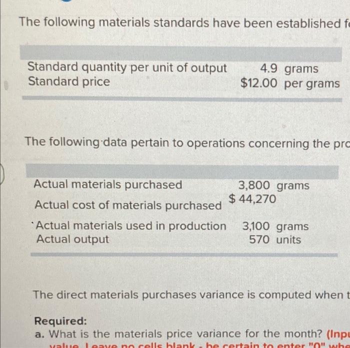  The following materials standards have been established fa Standard quantity per