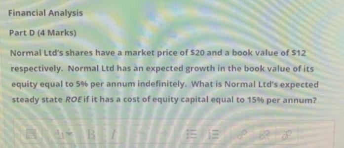 average levels of profitability and growth forever. A firm in steady state