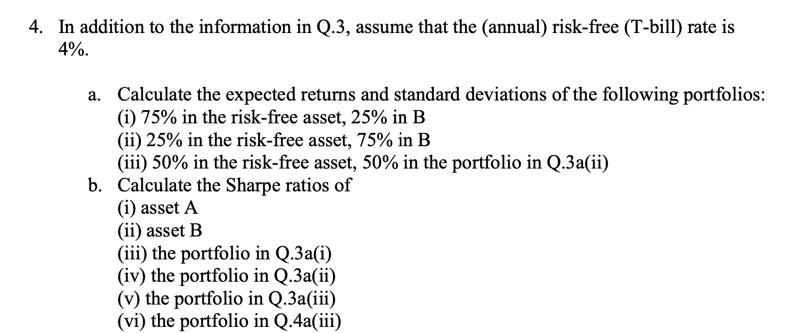 returns for 2 assets are as follows: Asset A Asset B E[r]