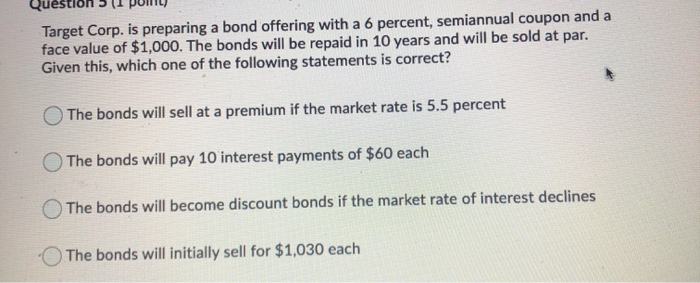  Target Corp. is preparing a bond offering with a 6 percent,
