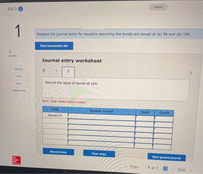 the issuance of bonds on January 1. (b) the first interest payment