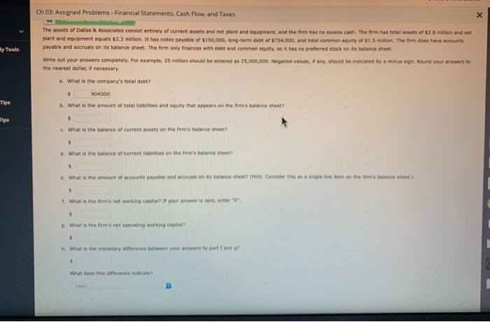 help with all Ch 03: Assigned Problems. Financial Statements, Cash Flow, and