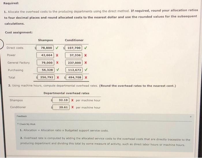 Jasmine Company manufactures both shampoo and conditioner, with each product manufactured in