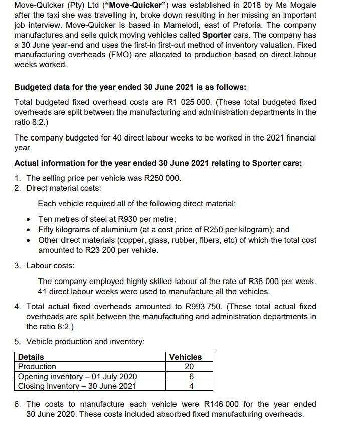  Move-Quicker (Pty) Ltd ("Move-Quicker") was established in 2018 by Ms Mogale