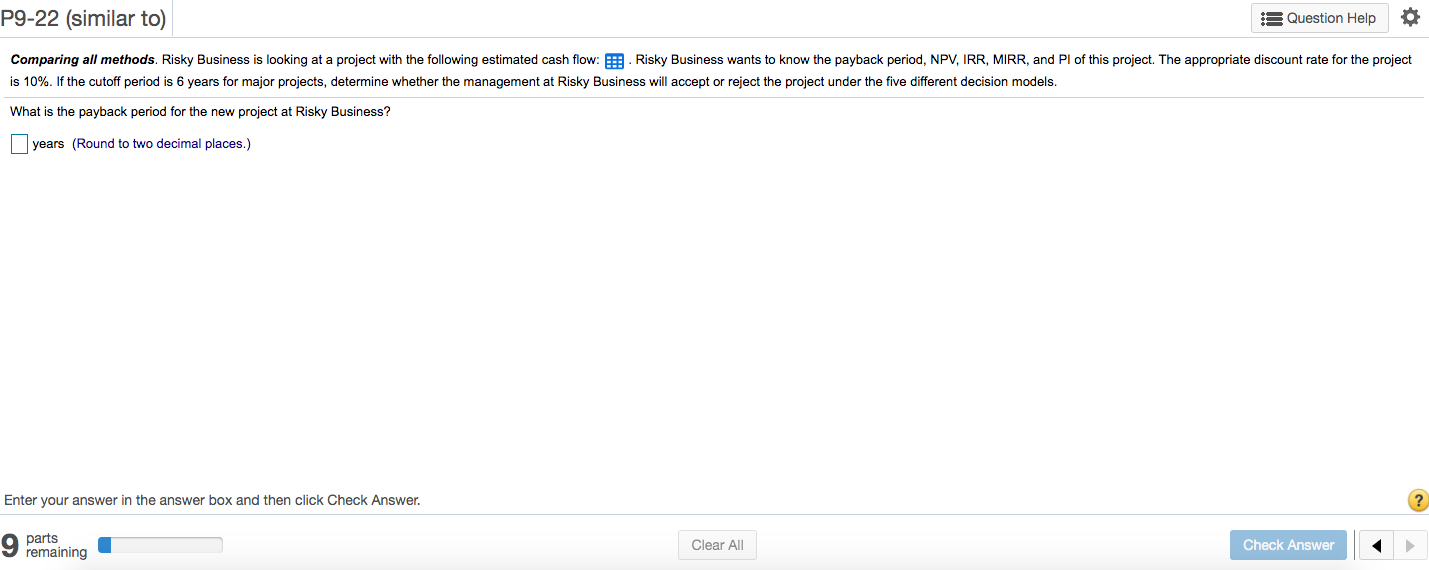 P9-22 (similar to) A Question Help Comparing all methods. Risky Business