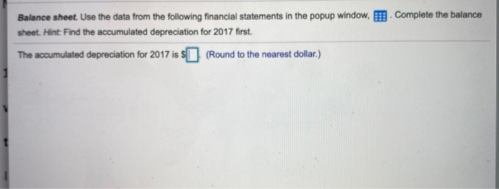  data from the popup window Balance sheet. Use the data from