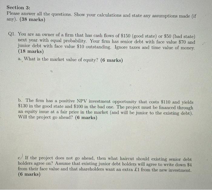  Section 3: Please answer all the questions. Show your calculations and