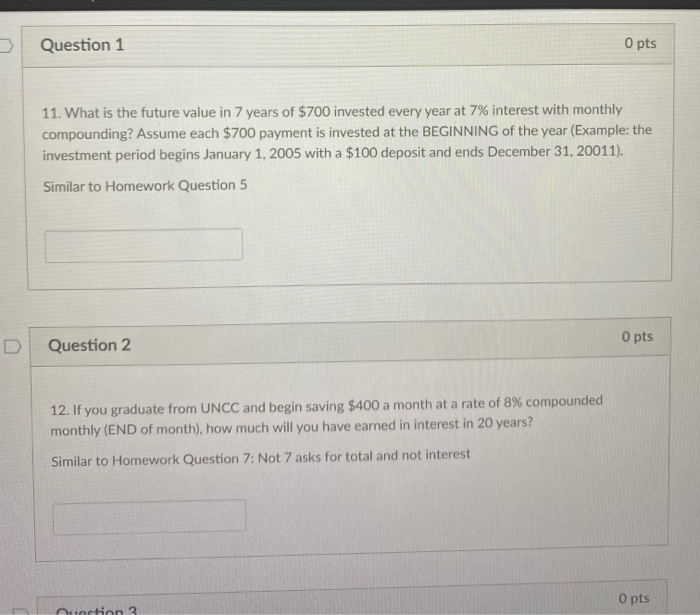  Question 1 O pts 11. What is the future value in