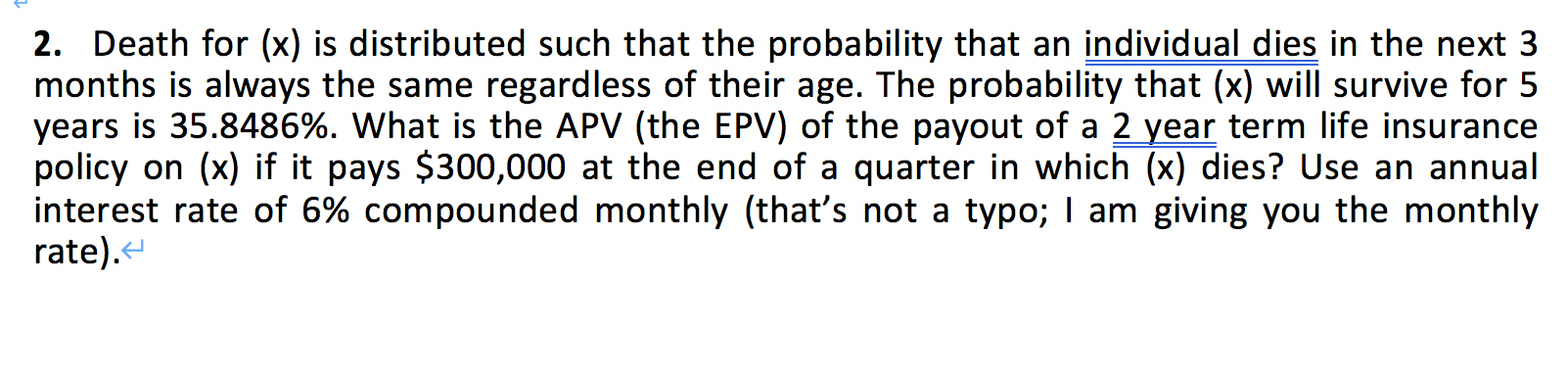 2. Death for (x) is distributed such that the probability that