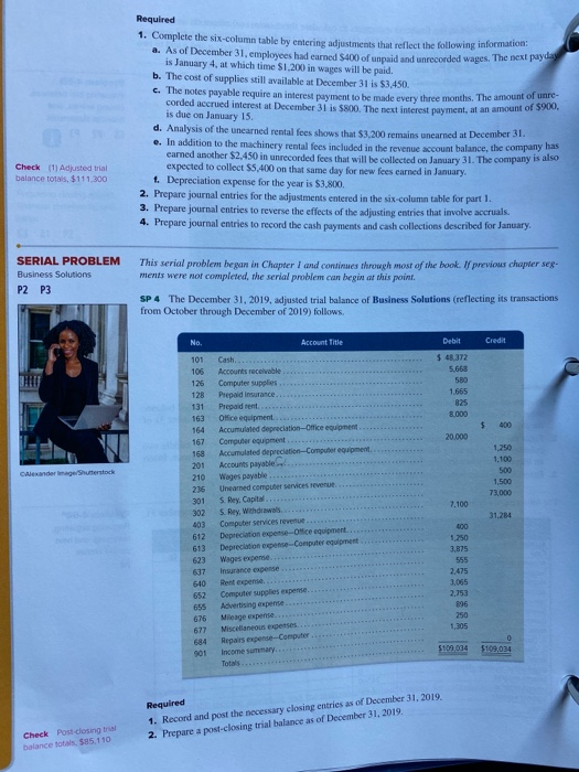  Required 1. Complete the six-column table by entering adjustments that reflect