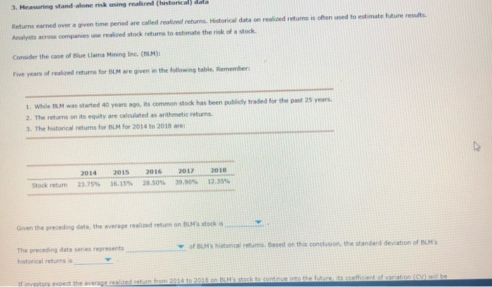  3. Measuring stand alone risk using realized (historical) data Returns earned