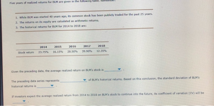 over a given time period are called realized returns. Historical data on