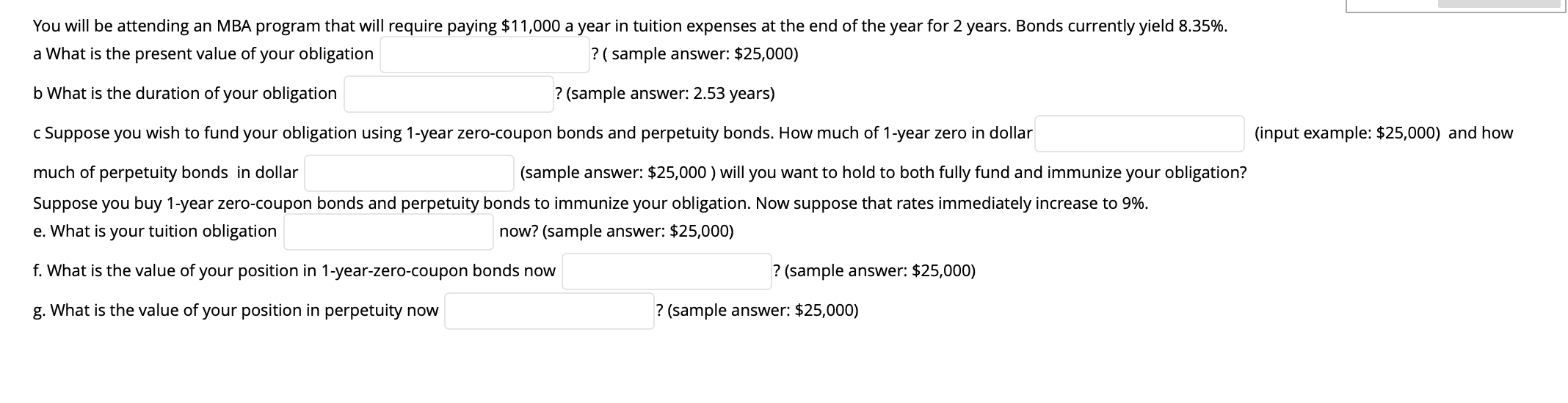  You will be attending an MBA program that will require paying