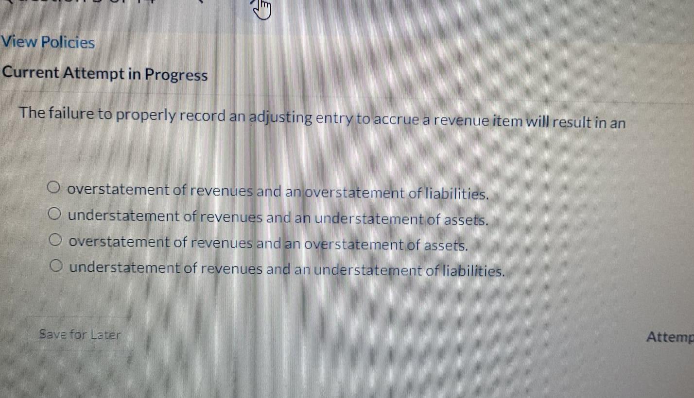  View Policies Current Attempt in Progress The failure to properly record