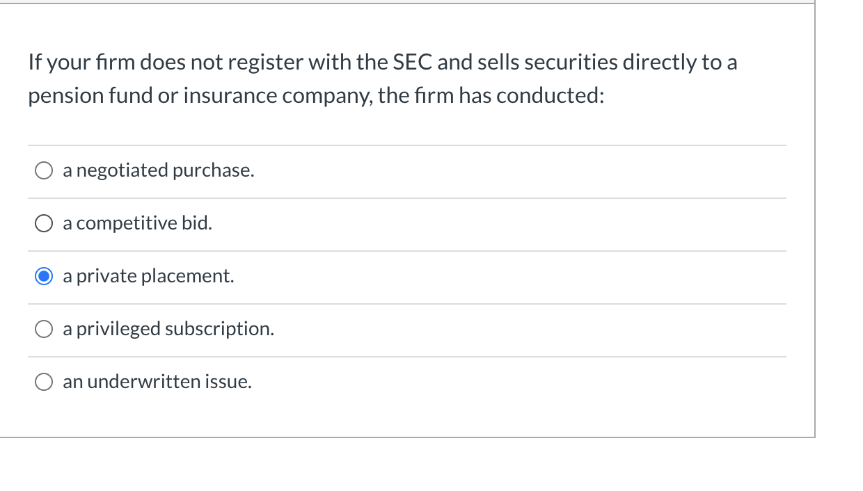  If your firm does not register with the SEC and sells