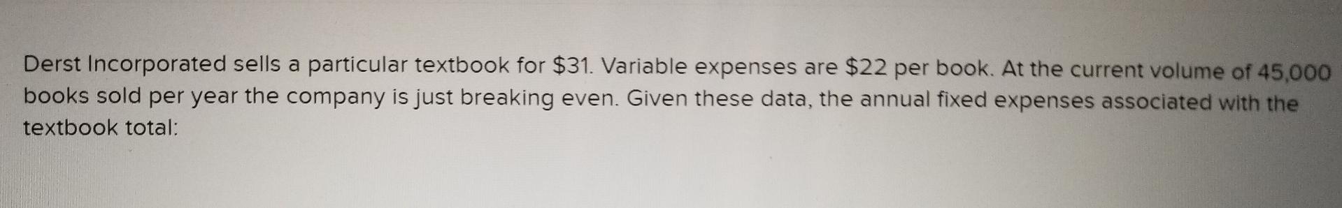 please help me with 7 & 8 7 8 Derst Incorporated sells
