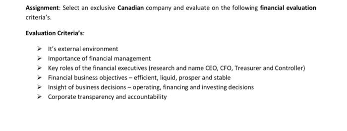  Subject - Financial Analysis and Budegeting Assignment: Select an exclusive Canadian