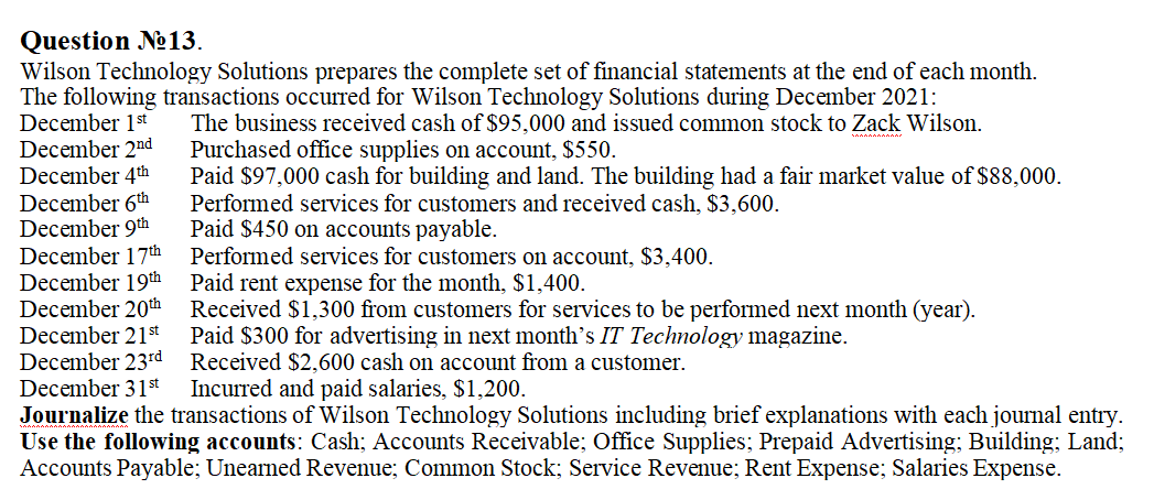  Question No 13. Wilson Technology Solutions prepares the complete set of