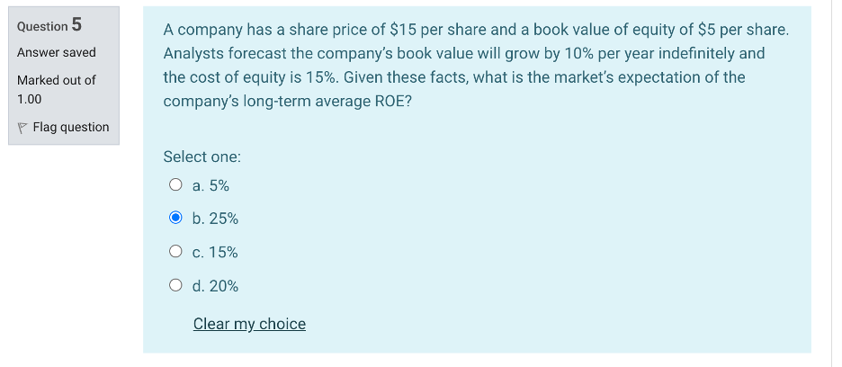  Question 5 Answer saved A company has a share price of