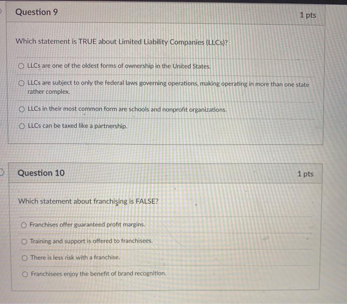  Question 9 1 pts Which statement is TRUE about Limited Liability