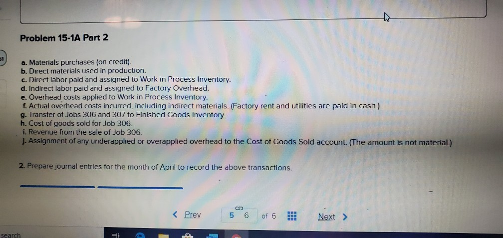 products and uses a job order costing system. April 3e May 31