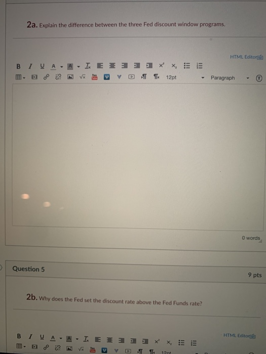  2a. Explain the difference between the three Fed discount window programs.