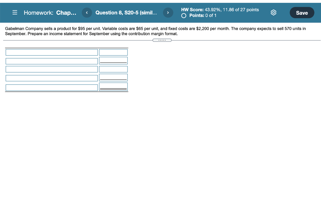= Homework: Chap... Question 8, S20-5 (simil... HW Score: 43.92%, 11.86