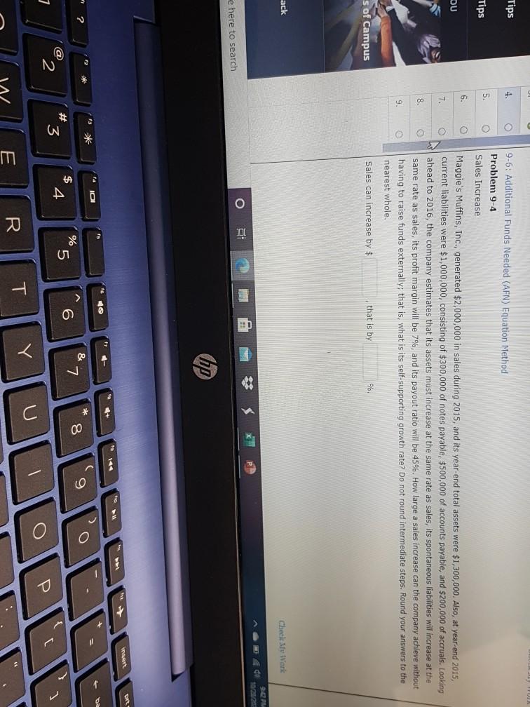 Tips 4. 9-6: Additional Funds Needed (AFN) Equation Method Problem 9-4